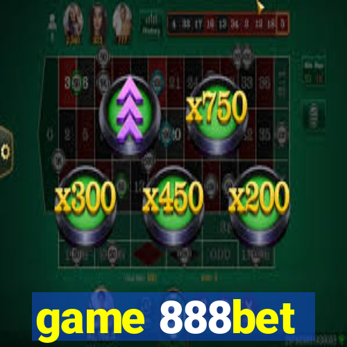 game 888bet